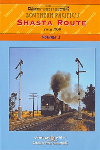 Southern Pacifics Shasta Route Circa 1950 Volume 1 DVD