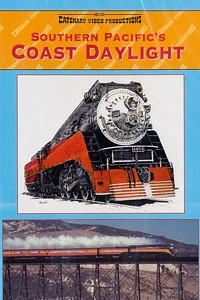Southern Pacifics Coast Daylight Route Volume 4 DVD