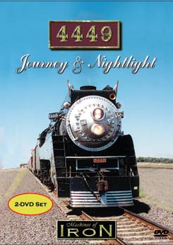 4449 Journy and 4449 Nightlight 2 DVD set from Machines of Iron