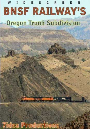 BNSF Railways Oregon Trunk Subdivision DVD 7idea
