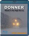 Donner Stacks in the High Sierras BLURAY