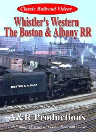 Whistlers Western The Boston and Albany Railroad on DVD 