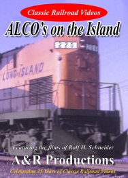 Alcos on the Island - The Long Island RR - A & R Productions