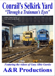 Conrails Selkirk Yard - Through a Trainmans Eyes DVD