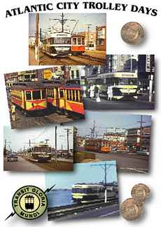 Atlantic City Trolley Days on DVD by Transit Gloria Mundi