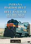 Indiana Harbor Belt and Belt Railway of Chicago on DVD by Machines of Iron