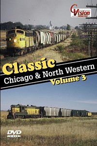 Classic Chicago and North Western Vol 3 DVD
