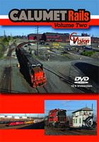 Calumet Rails Volume 2 DVD