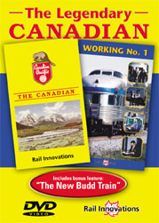 The Legendary Canadian on DVD by Rail Innovations