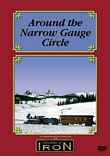 Around the Narrow Gauge Circle on DVD by Machines of Iron