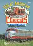 Great American Circus & Show Trains - Pentrex
