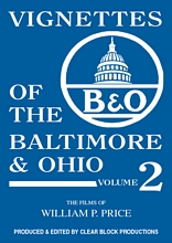 Vignettes of the Baltimore & Ohio Volume 2 DVD