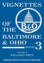 Vignettes of the Baltimore & Ohio Volume 3 DVD