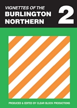 Vignettes of the Burlington Northern Volume 2 DVD
