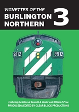 Vignettes of the Burlington Northern Volume 3 DVD