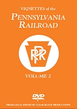 Vignettes of the Pennsylvania Railroad Volume 2