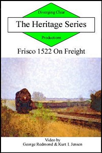 Heritage Series Frisco 1522 on Freight DVD