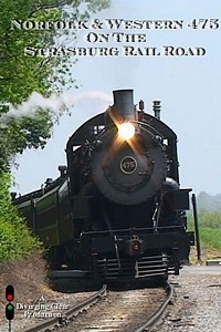 Norfolk & Western 475 on the Strasburg Railroad DVD