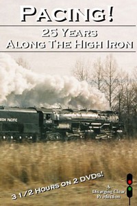 Pacing! 25 Years Along the High Iron 2 Disc DVD Set