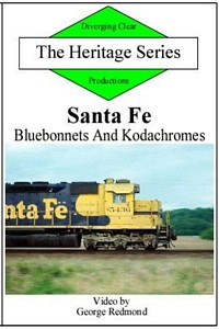 Santa Fe Bluebonnets and Kodachromes Heritage Series DVD