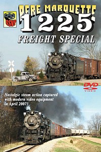 Pere Marquette 1225 Freight Special on DVD by Greg Scholl