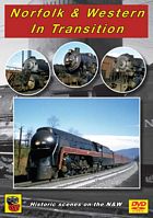 Norfolk & Western In Transition DVD