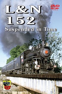 L & N 152 Suspended in Time DVD Greg Scholl