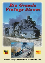 Rio Grande Vintage Steam Narrow Gauge Steam 50s to 70s DVD