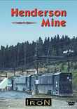 Henderson Mine on DVD by Machines of Iron