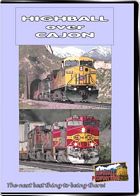 Highball Over Cajon - BNSF and Union Pacific in Southern California DVD