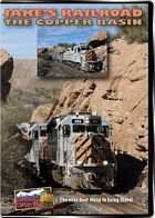 Jakes Railroad - The Copper Basin DVD