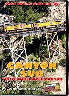 Canyon Sub - BNSF and Union Pacific in the Feather River Canyon DVD