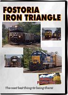 Fostoria - Iron Triangle - CSX and Norfolk Southern DVD