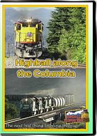 Highball Along the Columbia - BNSF and Union Pacific DVD