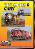 Hot Spots 6 Gary Indiana - CSX Norfolk Southern and the EJ&E come toegther here DVD