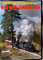 K-36 Over Cumbres Pass  - Durango & Silverton Narrow Gauge Railroad DVD
