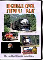 Highball Over Stevens Pass - BNSF and steam in the pass DVD