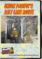 Union Pacifics Salt Lake Route DVD
