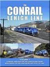 Conrail Lehigh Line Volume 1 DVD