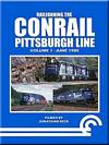 Railfanning the Conrail Pittsburgh Line Volume 1 DVD
