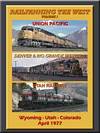 Railfanning the West Vol 1 Wyoming Utah Colorado April 1977 DVD