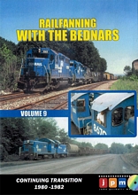 Railfanning with the Bednars Volume 9 DVD
