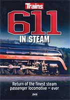 611 in Steam - Trains DVD