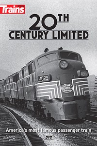 20th Century Limited - Americas Most Famous Passenger Train DVD