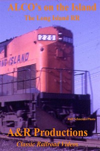 Alcos on the Island - The Long Island RR - A & R Productions
