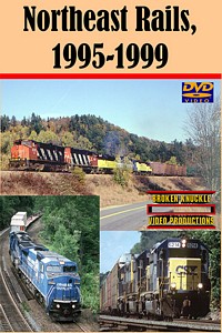 Northeast Rails 1995-1999 DVD