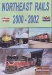Northeast Rails 2000-2002 DVD