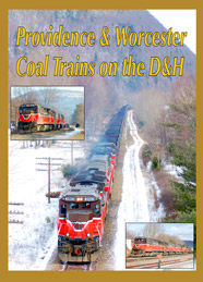 Providence & Worcester Coal Trains on the D&H DVD