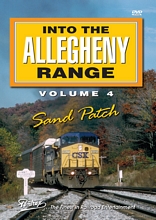 Into the Allegheny Range Volume 4 Sand Patch 2-Disc DVD