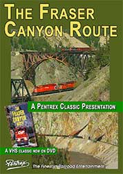 Fraser Canyon Route DVD